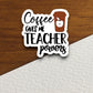 Coffee gives me teacher powers sticker, Funny Stickers, Coffee Sticker, Caffeine, Coffee Lover, Cafe, Decaf, Barista Sticker