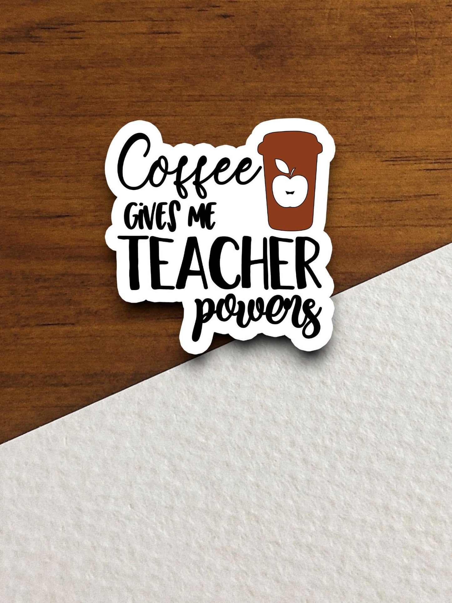 Coffee gives me teacher powers sticker, Funny Stickers, Coffee Sticker, Caffeine, Coffee Lover, Cafe, Decaf, Barista Sticker