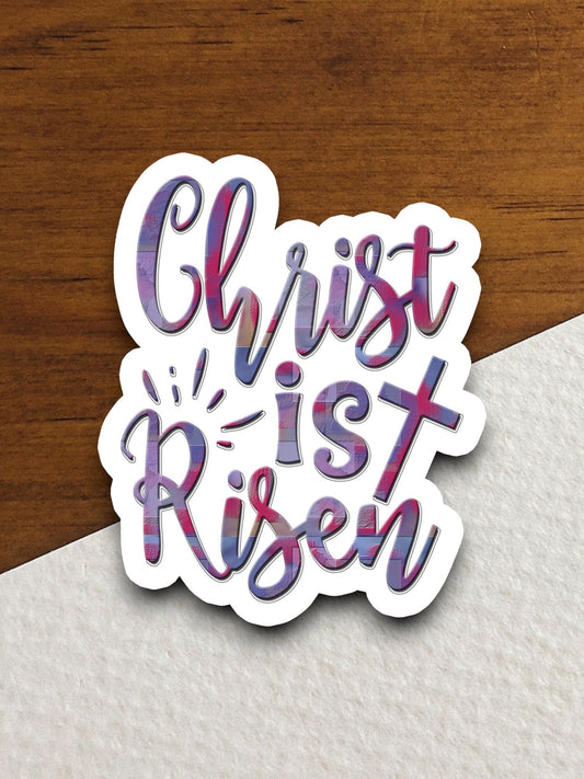 Christ is risen sticker, Jesus Christ sticker, Easter sticker, holiday sticker, Religious Sticker, Faith Sticker, Worship Sticker