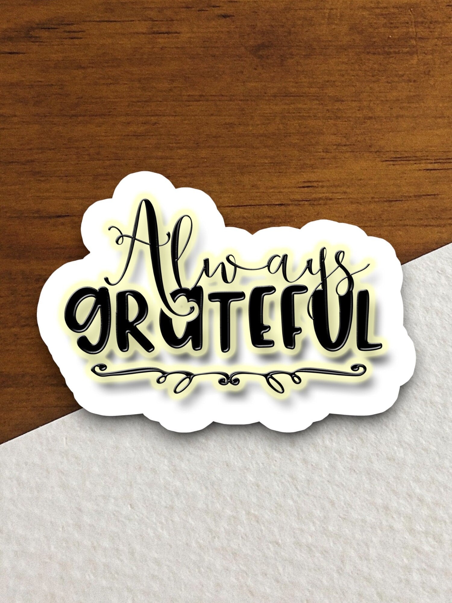 Always grateful sticker, Religious Sticker, Faith Sticker, Worship Sticker, Christian Sticker, Scripture Sticker, Room Décor