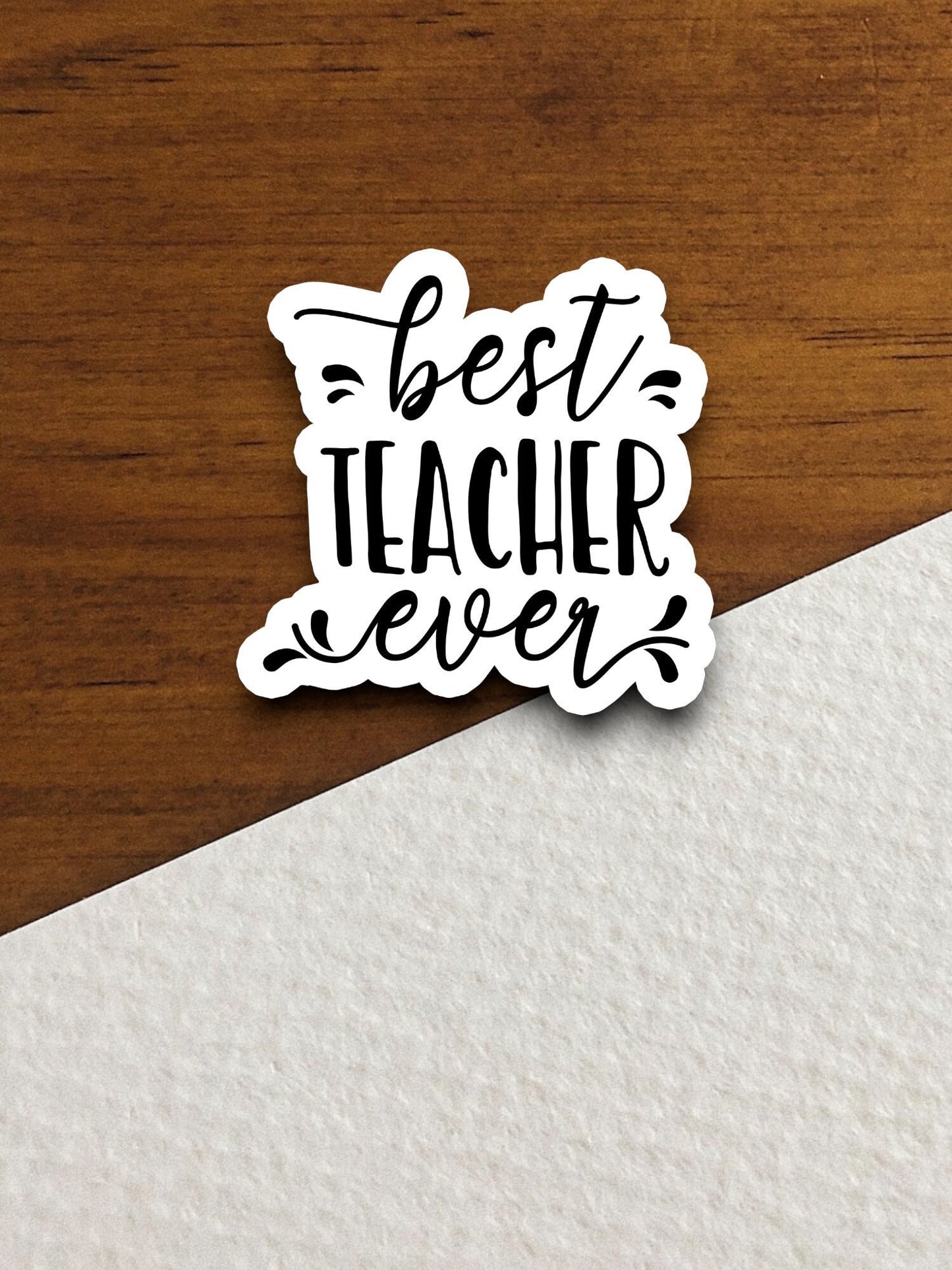 Best Teacher Ever Sticker, Teacher Sticker, Education Sticker, School Sticker, Cute Sticker, Room Decor, Back to School