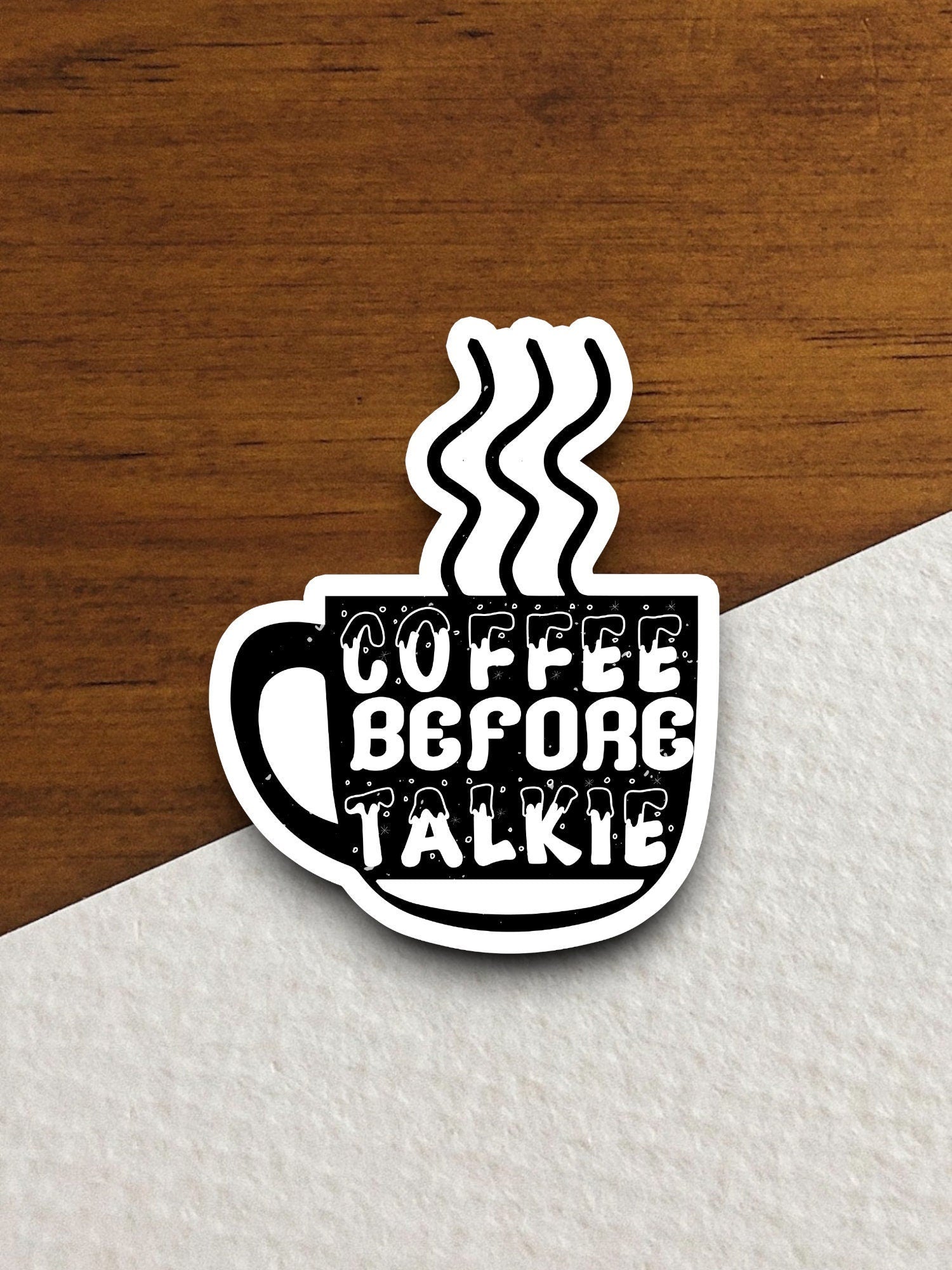 Coffee before talkie sticker, Funny Stickers, Coffee Sticker, Caffeine, Coffee Lover, Cafe, Decaf, Barista Sticker