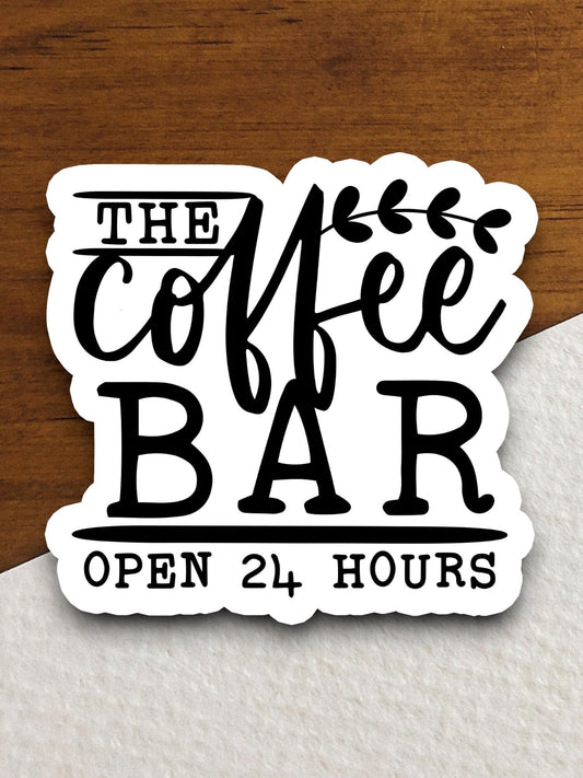 The coffee bar sticker, Funny Stickers, Coffee Sticker, Caffeine, Coffee Lover, Cafe, Decaf, Barista Sticker