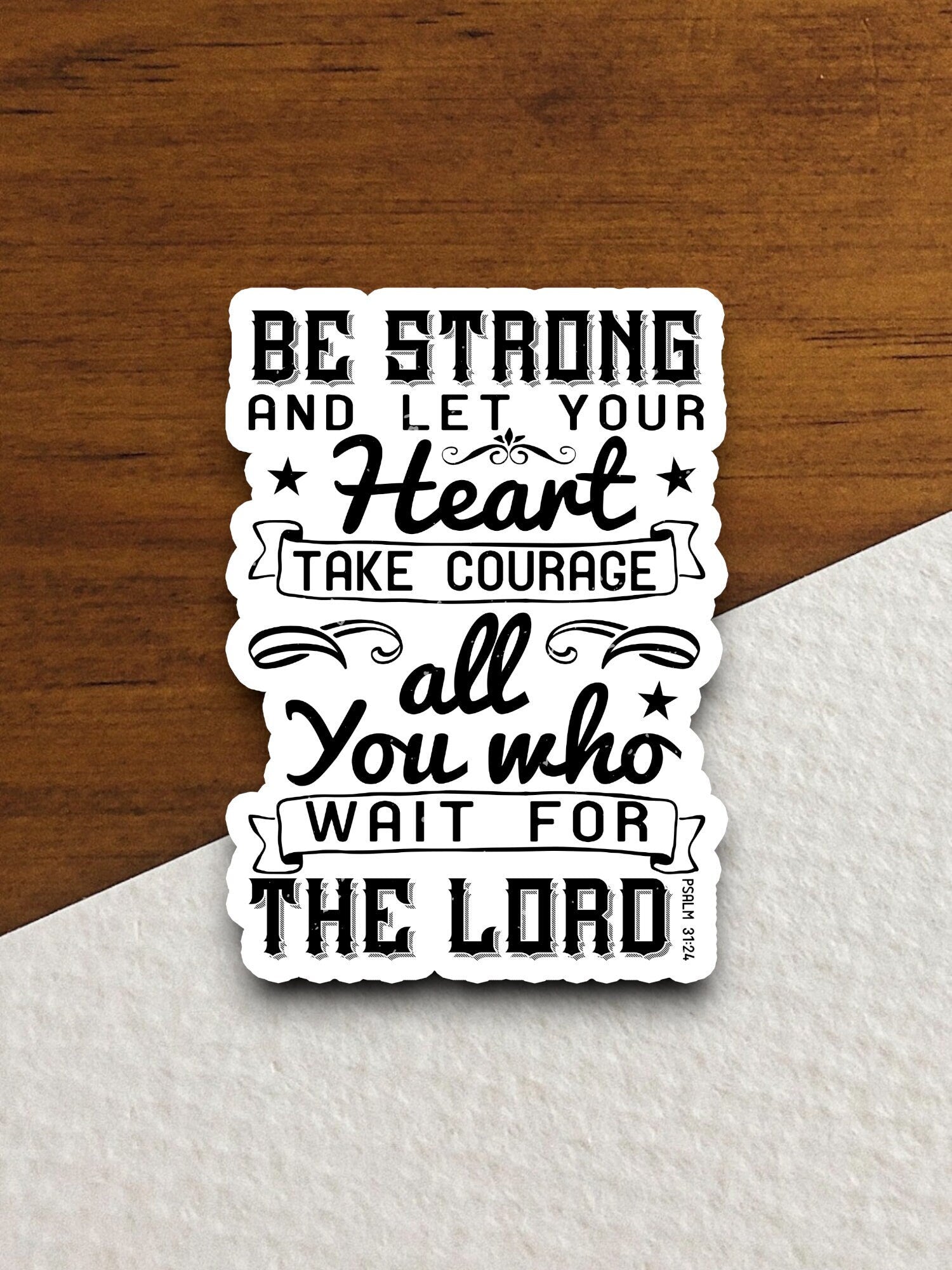 Be strong and let your heart take courage sticker, strong sticker, heart sticker, Religious Sticker, Faith Sticker, Worship Sticker, bible