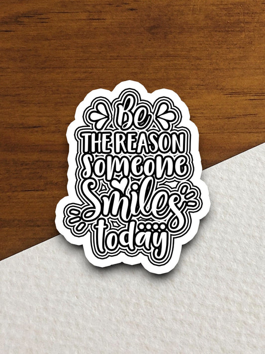 Be the reason someone smiles today sticker, smile sticker, Religious Sticker, Faith Sticker, Worship Sticker, Christian Sticker, Room Décor