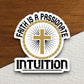 Faith is a passionate intuition sticker, Religious Sticker, Faith Sticker, Worship Sticker, Christian Sticker, Scripture Sticker, Room Décor