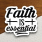 Faith is essential sticker, Religious Sticker, Faith Sticker, Worship Sticker, Christian Sticker, Scripture Sticker, Room Décor