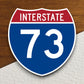 Interstate route  73 sticker, Interstate Highway Sign Expressway Stickers, Highway Sign Road Trip Sticker, Room Décor