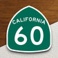 California state route 60 road sign sticker, road trip sticker, highway sign, room decor, travel sticker