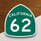 California state route 62 road sign sticker, road trip sticker, highway sign, room decor, travel sticker