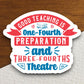 Good Teaching is One-Fourth Preparation and Three-Fourths Theatre Sticker, Teacher Sticker, Education Sticker, School Sticker, Cute Sticker