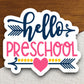 Hello Preschool Sticker, Teacher Sticker, Education Sticker, School Sticker, Cute Sticker, Room Decor, Back to School, Pre-school Sticker