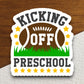 Kicking Off Preschool Sticker, Teacher Sticker, Education Sticker, School Sticker, Cute Sticker, Pre-school Sticker, Back to School