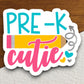 Pre-K Cutie Sticker, Teacher Sticker, Education Sticker, School Sticker, Cute Sticker, Room Decor, Kindergarten Sticker, Back to School