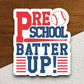 Pre-school Batter Up Sticker, Teacher Sticker, Education Sticker, School Sticker, Cute Sticker, Preschool Sticker, Back to School