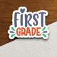 First Grade Sticker, Teacher Sticker, Education Sticker, School Sticker, Cute Sticker, Room Decor, Back to School