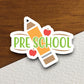 Pre-school Sticker, Teacher Sticker, Education Sticker, School Sticker, Cute Sticker, Room Decor, Preschool Sticker, Back to School