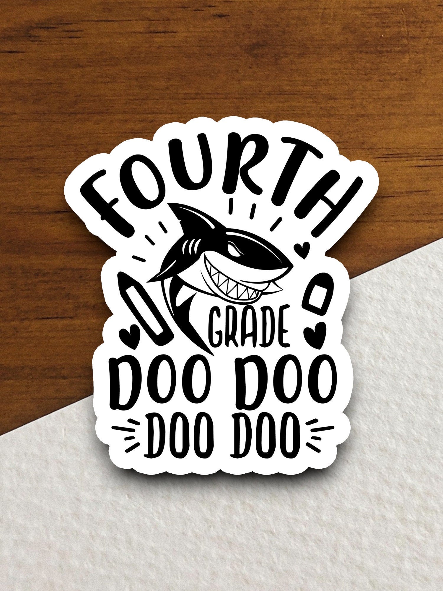 Fourth Grade Shark Doo Doo Doo Doo Sticker, Teacher Sticker, Education Sticker, School Sticker, Cute Sticker, Room Decor, Back to School