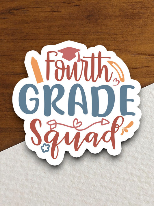 Fourth Grade Squad Sticker, Teacher Sticker, Education Sticker, School Sticker, Cute Sticker, Room Decor, Back to School