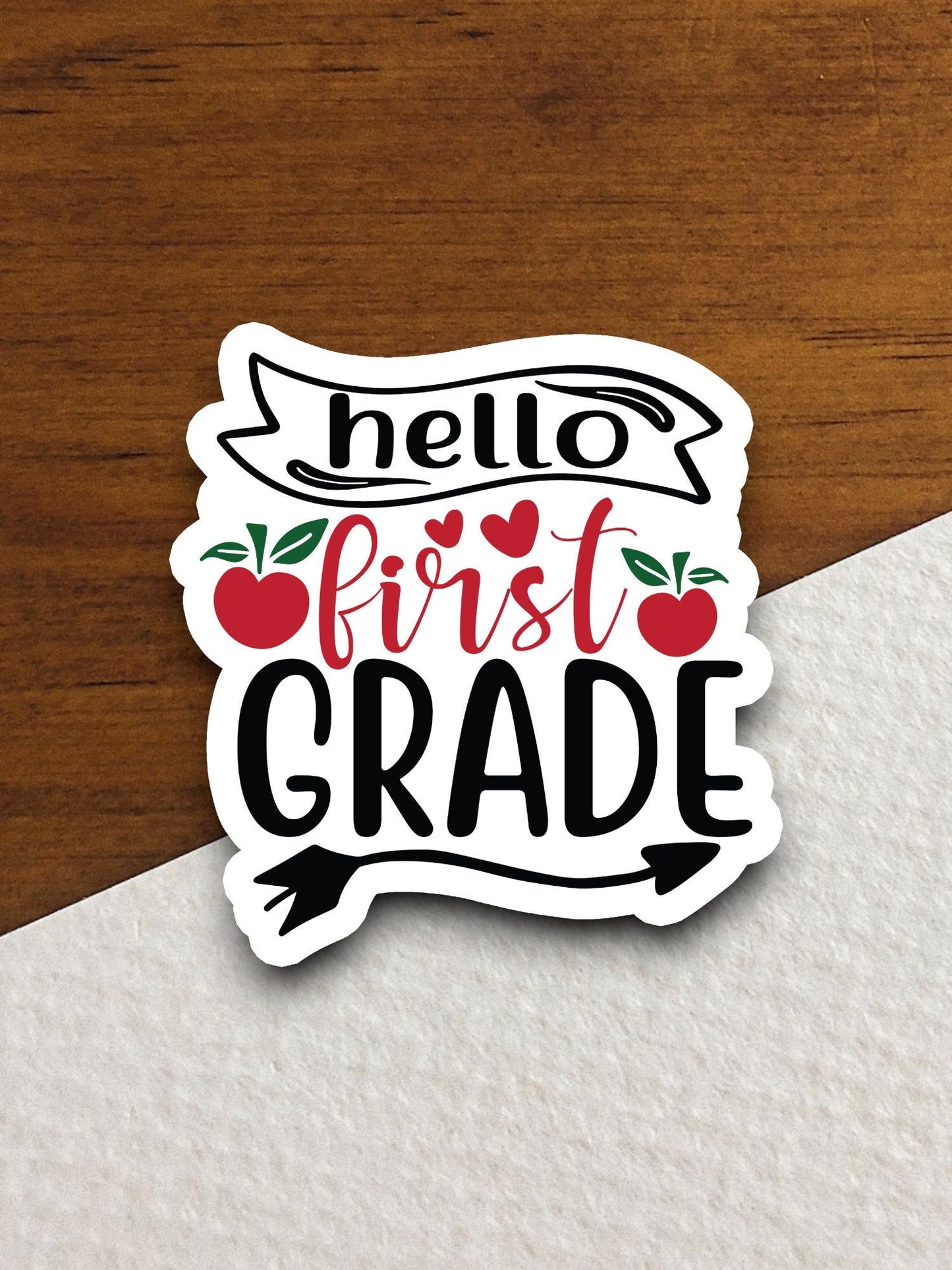 Hello First Grade Sticker, Teacher Sticker, Education Sticker, School Sticker, Cute Sticker, Room Decor, Back to School