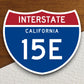 Interstate route  15e california sticker, California sticker, Interstate Highway Sign Expressway Stickers, Highway Sign Road Trip Sticker