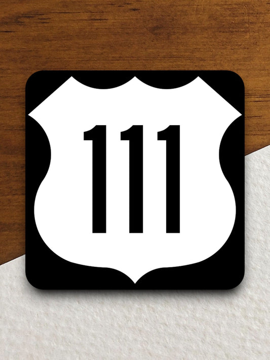 United States route 111 road sign sticker, road trip sticker, highway sign, room decor, travel sticker