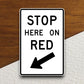 Stop here on red light  road sign stickers, Room Decor, Traffic Sticker, Road Sign Decoration, Road Work Signs, Building Signs, Traffic Sign