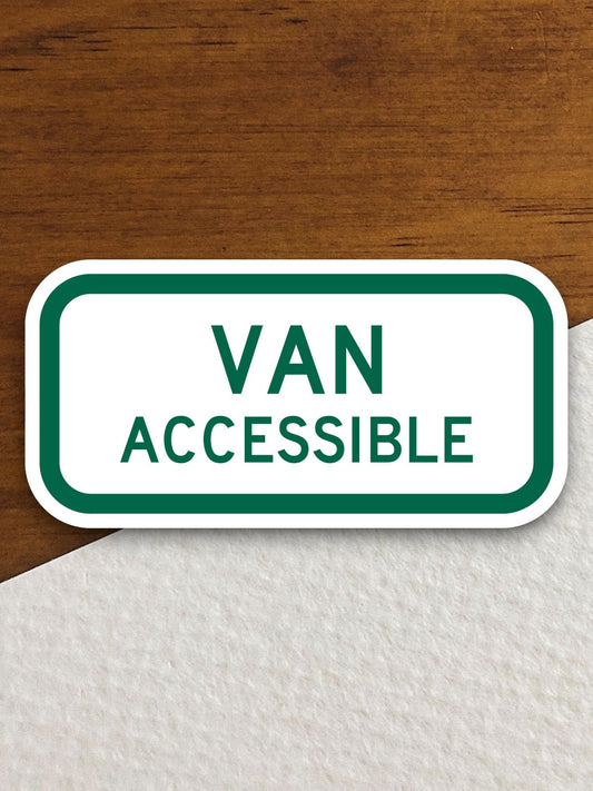 Van accessible handicap  road sign stickers, Room Decor, Traffic Sticker, Road Sign Decoration, Road Work Signs, Building Signs