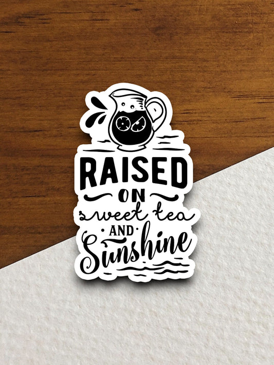 Raised on sweet tea and sunshine sticker, Funny Stickers, Coffee Sticker, Caffeine, Coffee Lover, Cafe, Decaf, Barista Sticker