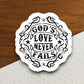 God's love never fails sticker, Religious Sticker, Faith Sticker, Worship Sticker, Christian Sticker, love sticker, God sticker, Room Décor