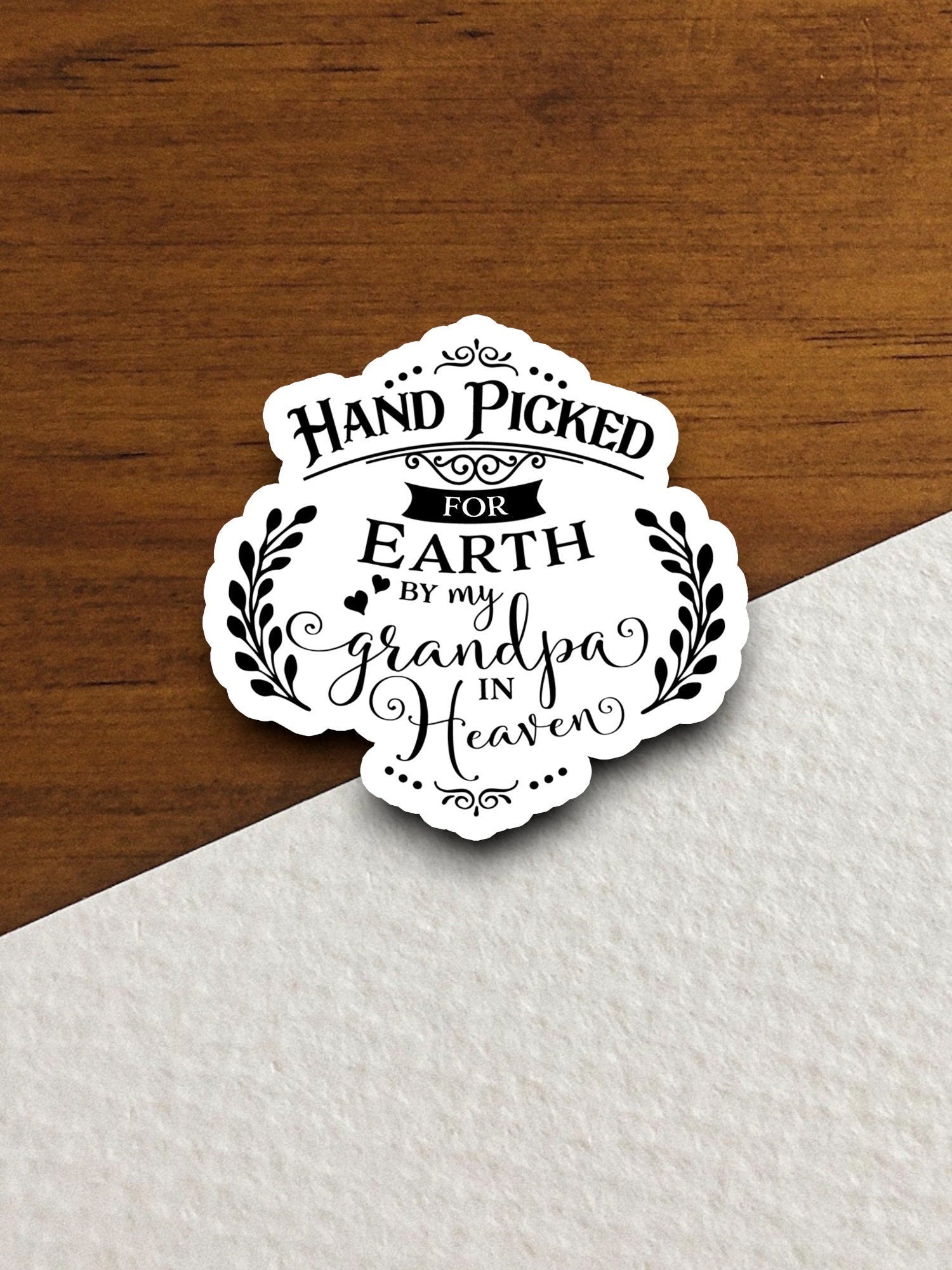 Hand picked for earth by my grandpa in heaven sticker, Religious Sticker, Faith Sticker, Worship Sticker, earth sticker, grandpa sticker