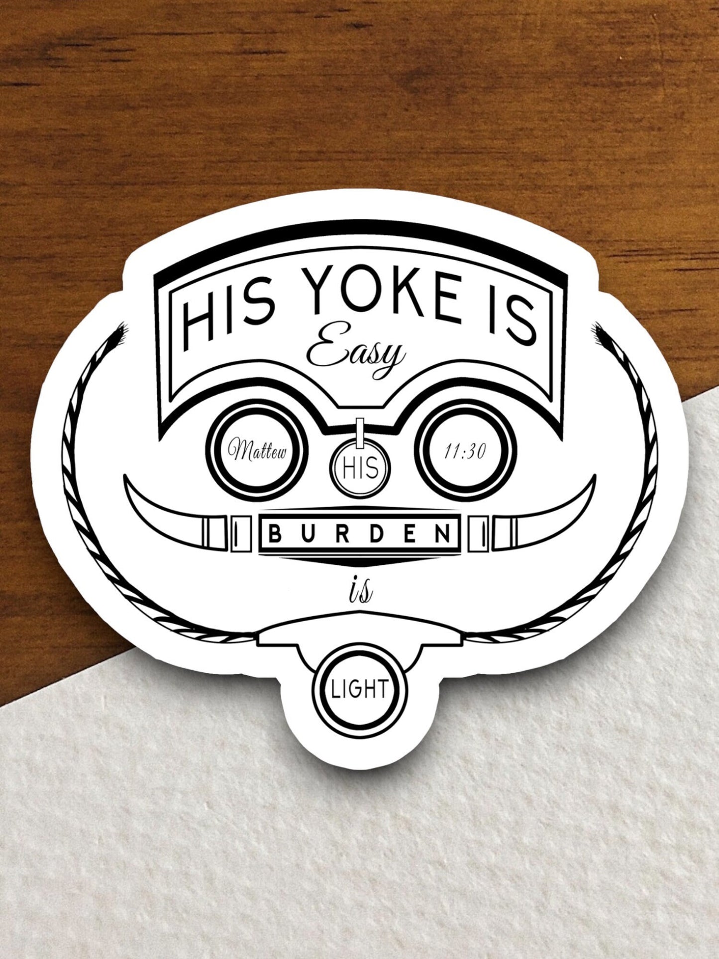 His yoke is easy his burden is light sticker, Religious Sticker, Faith Sticker, Worship Sticker, Christian Sticker, Scripture Sticker