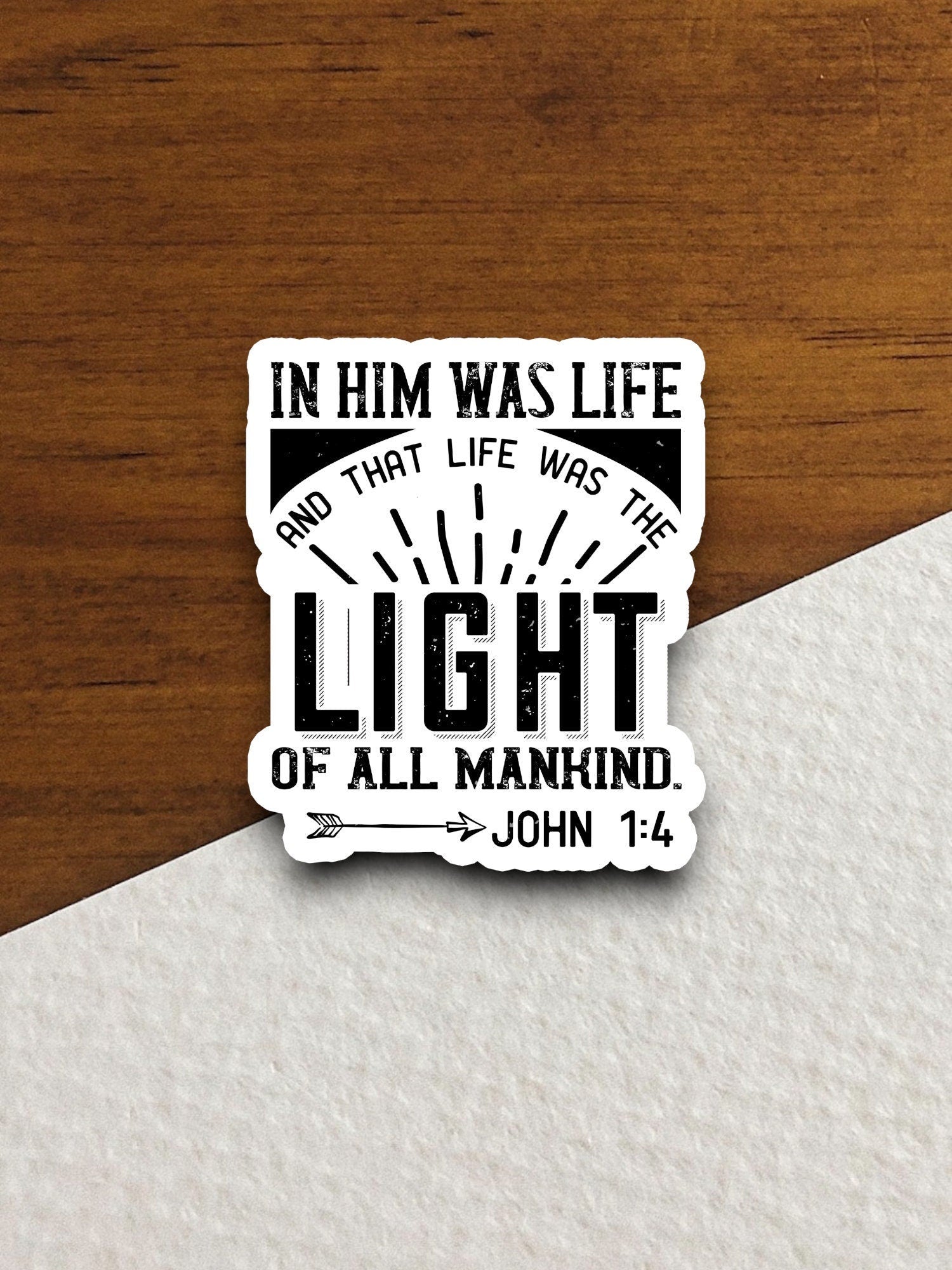 In him was life and that life was sticker, Religious Sticker, Faith Sticker, Worship Sticker, Christian Sticker, Scripture Sticker