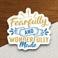 Fearfully and wonderfully made sticker, Religious Sticker, Faith Sticker, Worship Sticker, Christian Sticker, Scripture Sticker, Room Décor