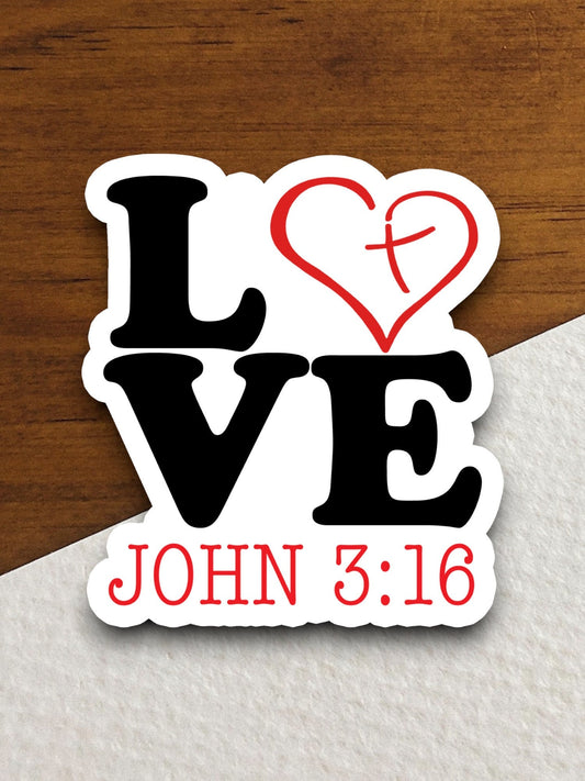 John 3-13 love sticker, Religious Sticker, Faith Sticker, Worship Sticker, Christian Sticker, Scripture Sticker, Room Décor