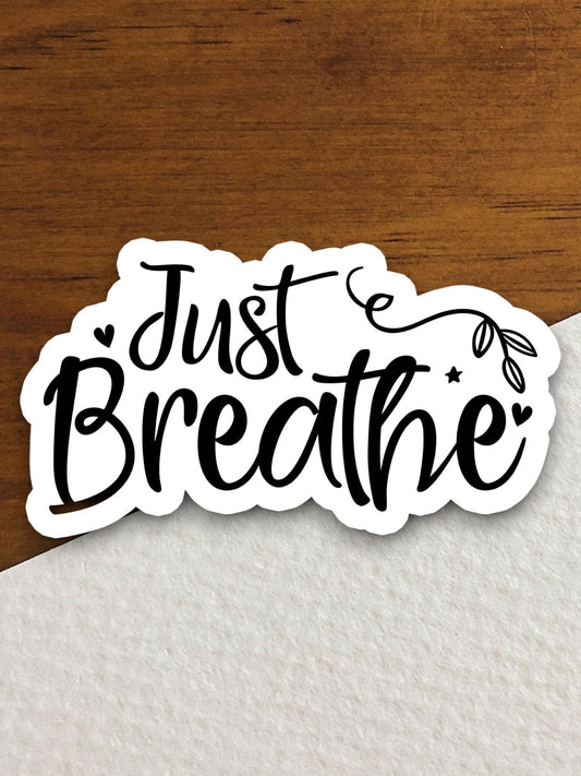 Just breathe sticker, Religious Sticker, Faith Sticker, Worship Sticker, Christian Sticker, Scripture Sticker, Room Décor