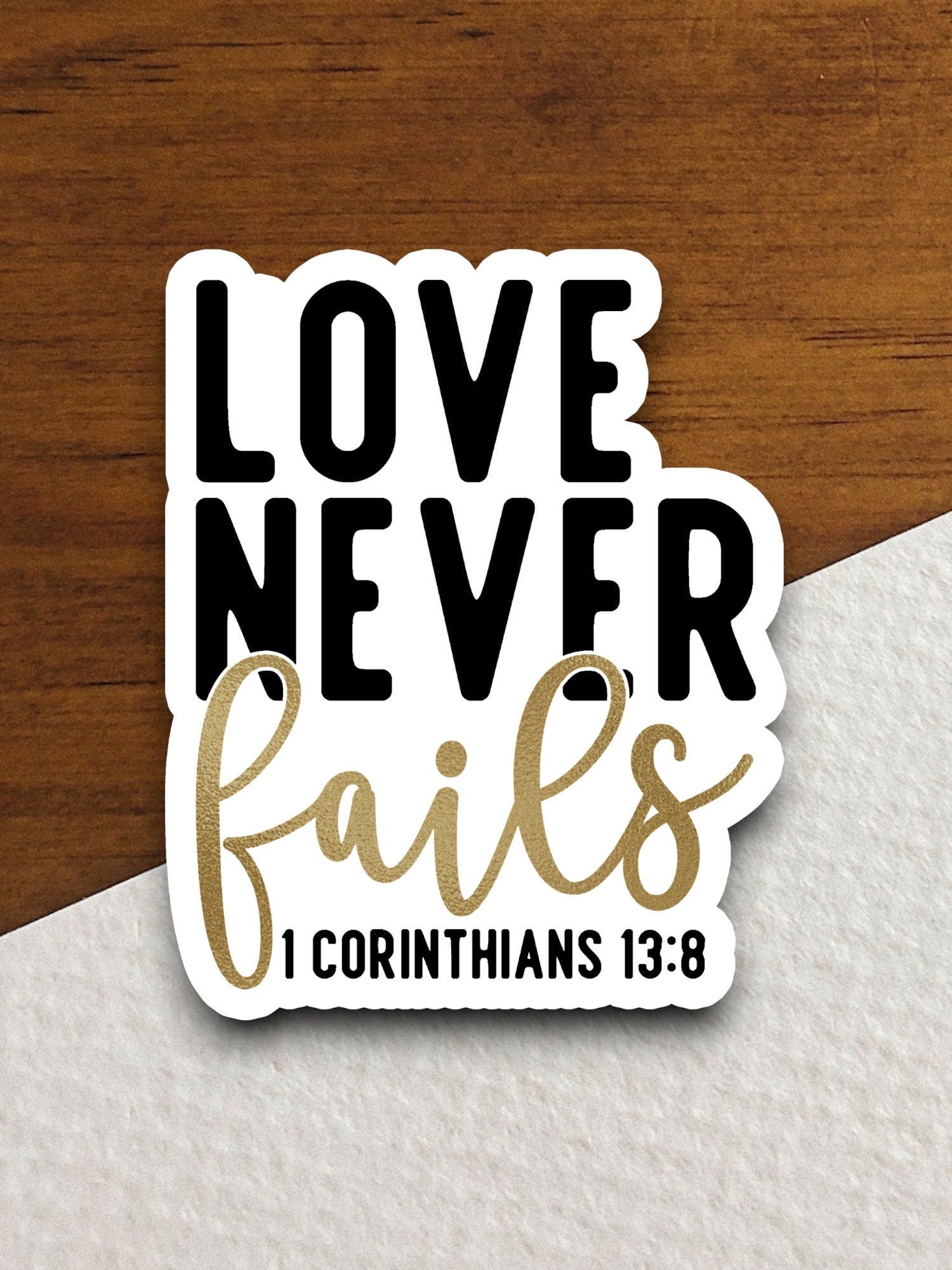 Love never fails sticker, Religious Sticker, Faith Sticker, Worship Sticker, Christian Sticker, Scripture Sticker, Room Décor