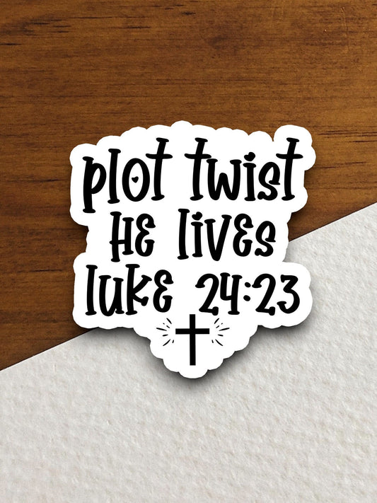 Plot twist he lives sticker, Religious Sticker, Faith Sticker, Worship Sticker, Christian Sticker, Scripture Sticker, Room Décor