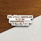 Life without chocolate lover sticker, Funny Stickers, Coffee Sticker, Caffeine, Coffee Lover, Cafe, Decaf, Barista Sticker