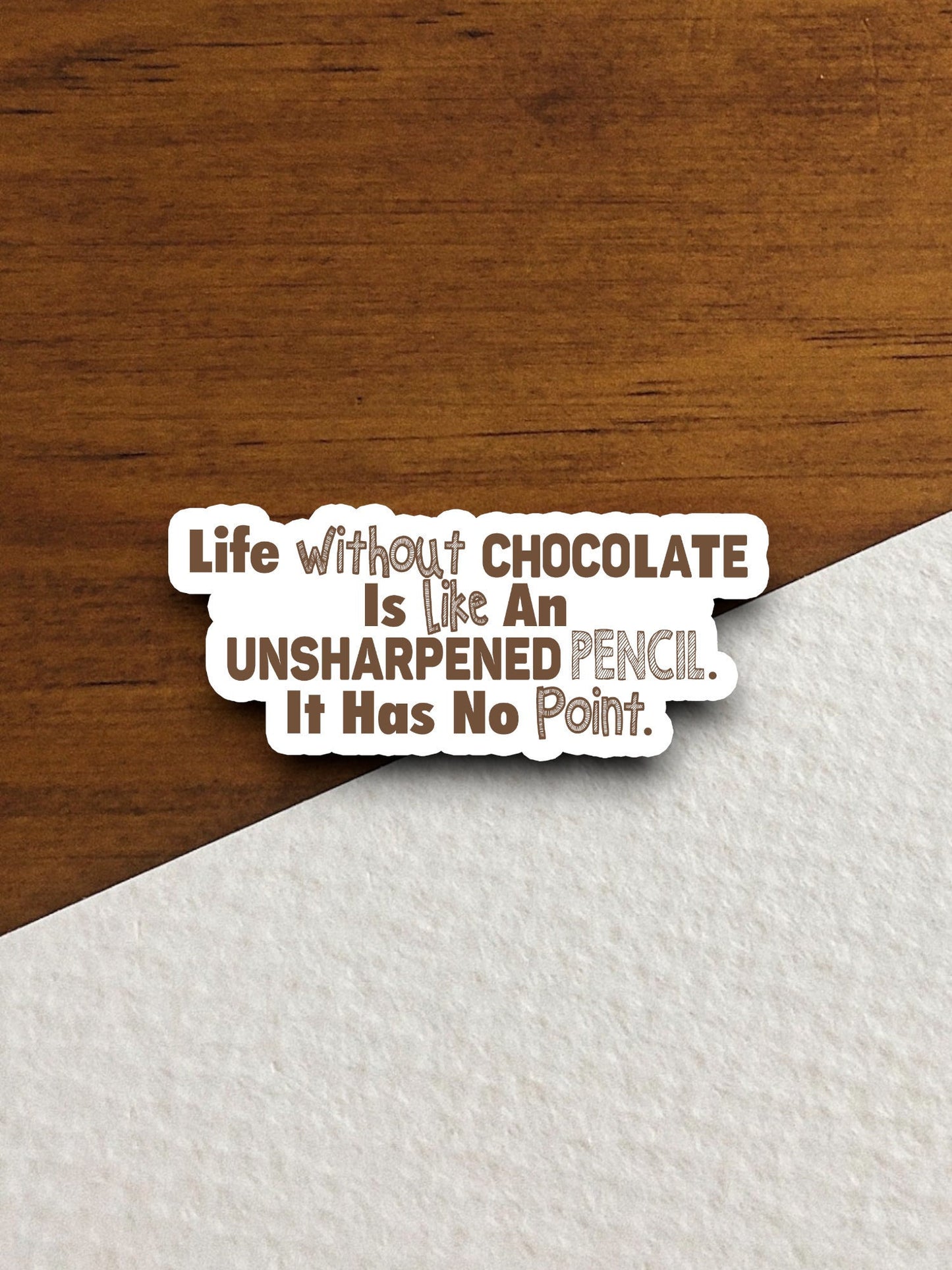 Life without chocolate lover sticker, Funny Stickers, Coffee Sticker, Caffeine, Coffee Lover, Cafe, Decaf, Barista Sticker