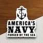 America's navy forged by the sea sticker, patriotic laptop decal, water bottle decor, gift sticker, planner accessories, journal sticker