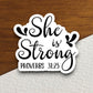 She is strong sticker, Religious Sticker, Faith Sticker, Worship Sticker, Christian Sticker, Scripture Sticker, Room Décor