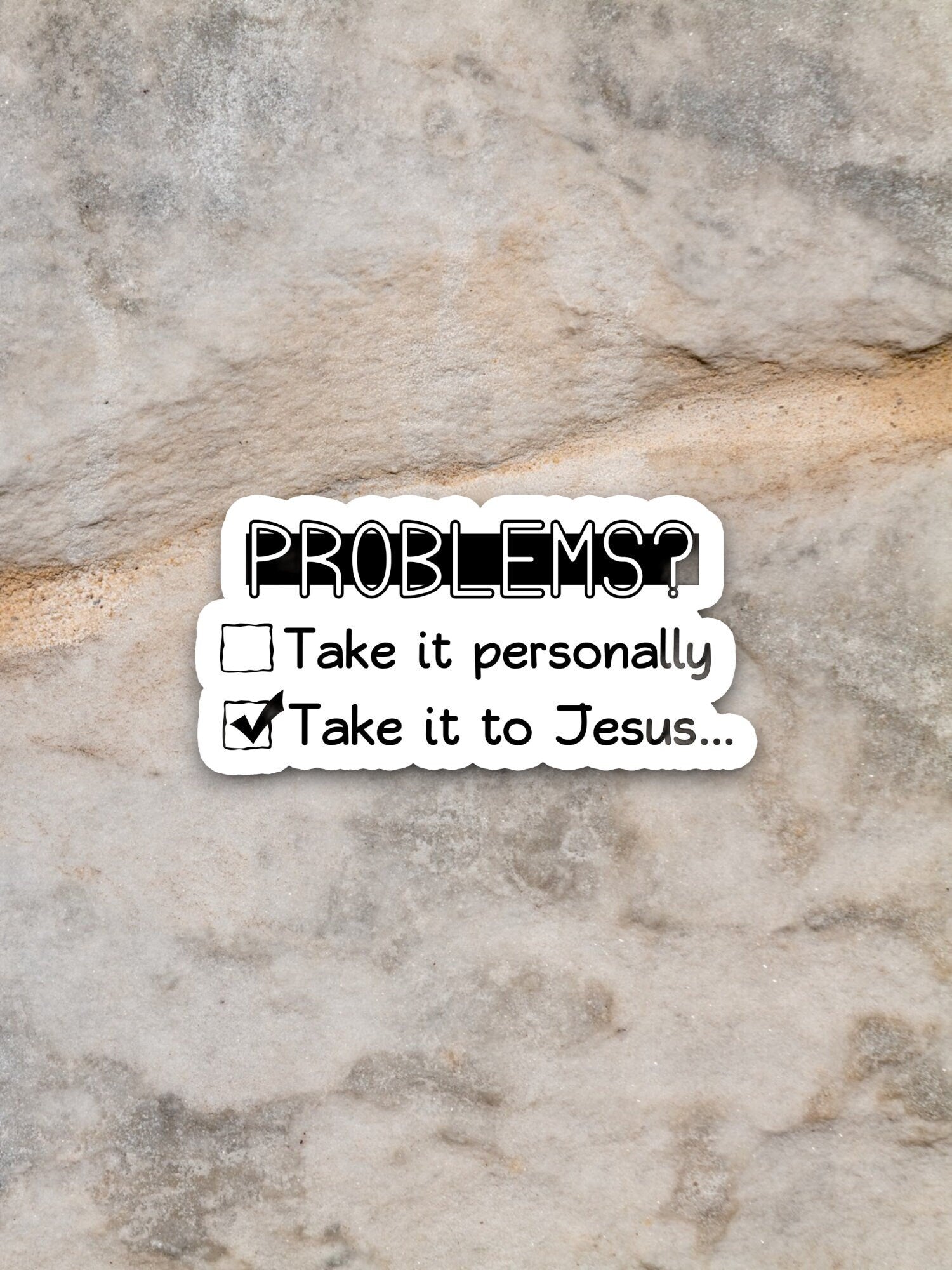 Take it personally or take it to Jesus sticker, Religious Sticker, Faith Sticker, Worship Sticker, Christian Sticker, Scripture Sticker