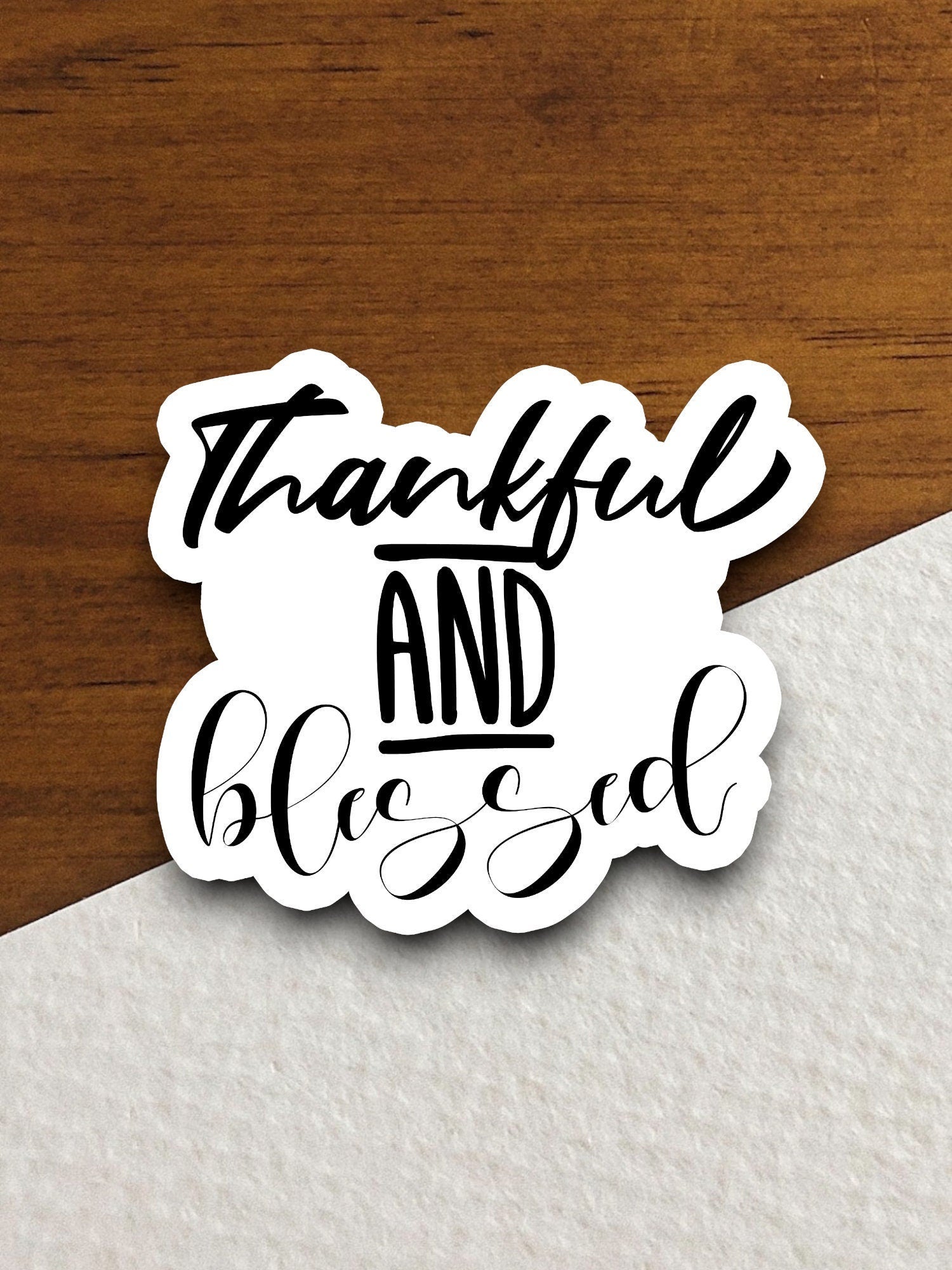 Thankful and blessed sticker, Religious Sticker, Faith Sticker, Worship Sticker, Christian Sticker, Scripture Sticker, Room Décor