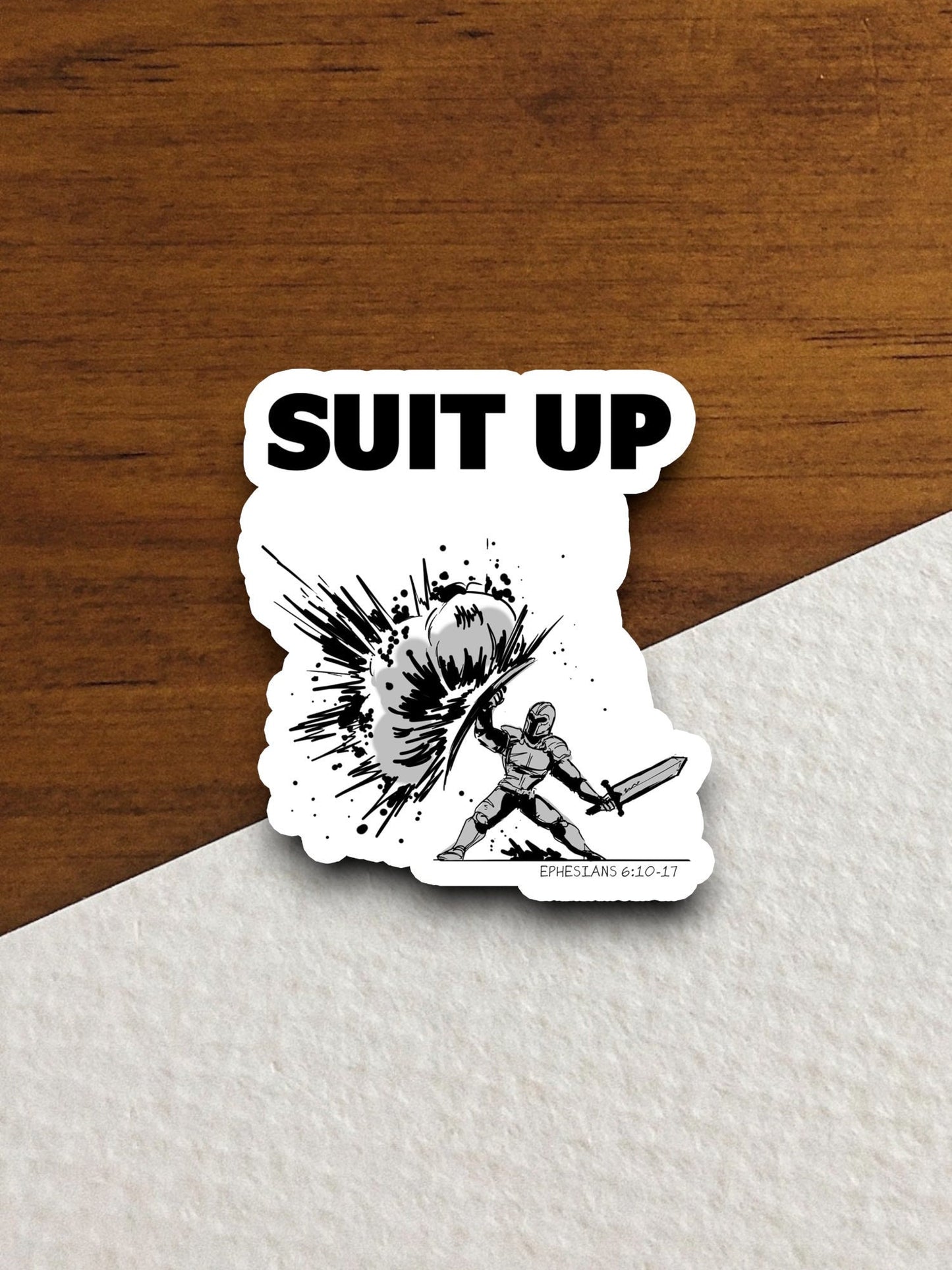 Suit up sticker, Religious Sticker, Faith Sticker, Worship Sticker, Christian Sticker, Scripture Sticker, Room Décor