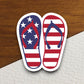 USA Flag Flip Flop sticker, holiday laptop decal, water bottle decor, gift sticker, custom planner accessories sticker, journal sticker