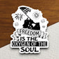 Freedom is the oxygen of the soul sticker, patriotic laptop decal, water bottle decor, gift sticker, planner accessories, journal sticker