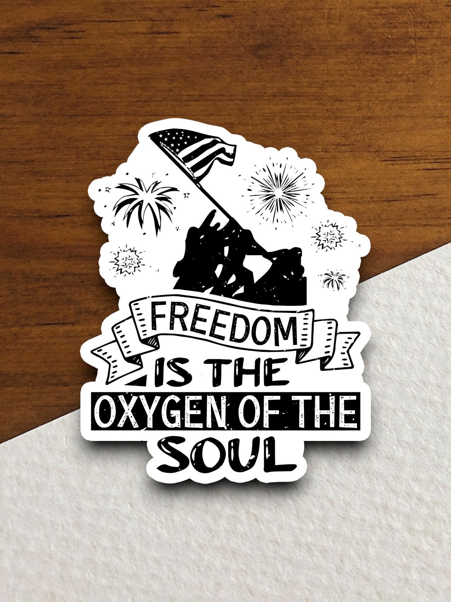 Freedom is the oxygen of the soul sticker, patriotic laptop decal, water bottle decor, gift sticker, planner accessories, journal sticker