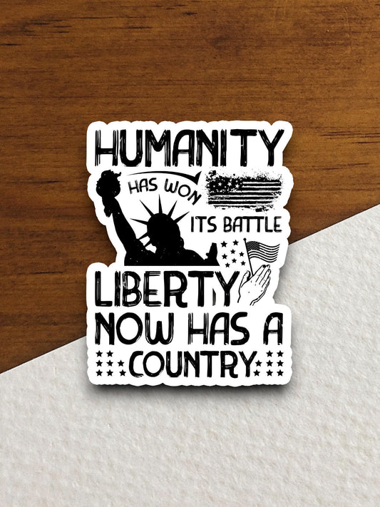 Humanity has won its battle sticker, patriotic laptop decal, water bottle decor, gift sticker, planner accessories, journal sticker