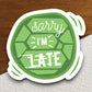 Sorry I'm late sticker, funny stickers, laptop stickers, water bottle sticker, sticker with sayings